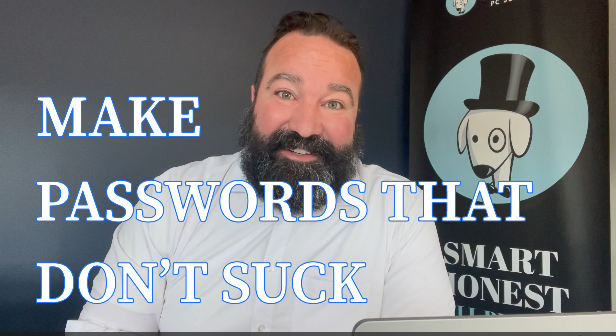 Security Unleashed video blog passwords suck